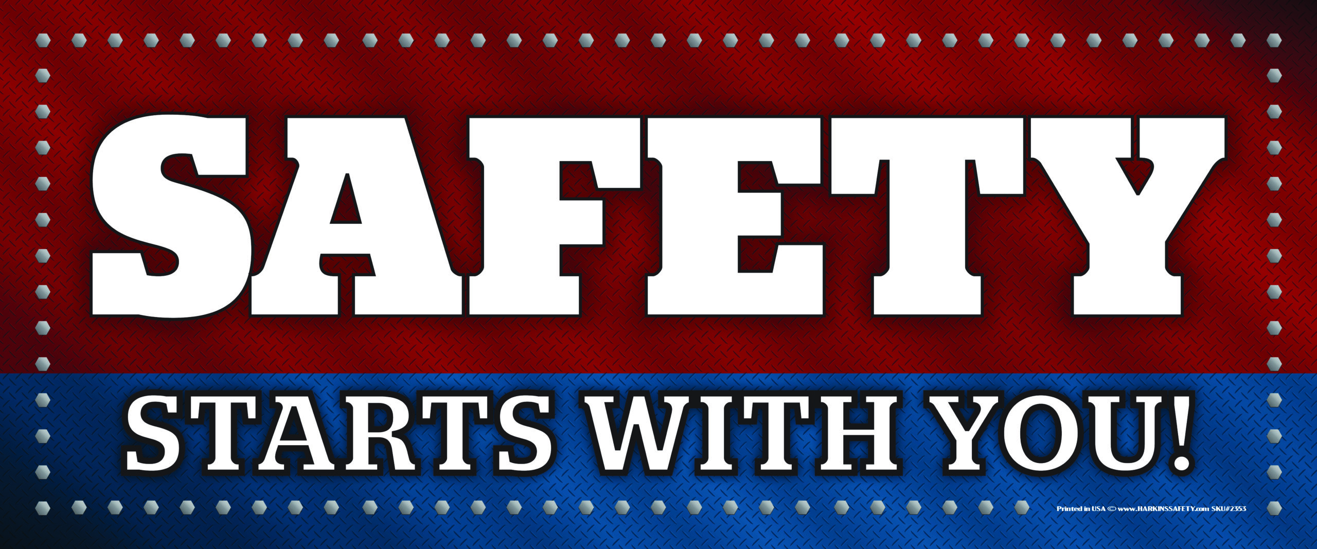 Safety Starts with You! | 2353